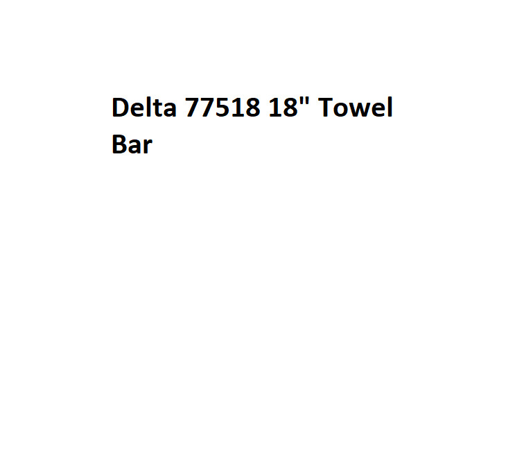 Delta 77518 18" Towel Bar in Chrome
