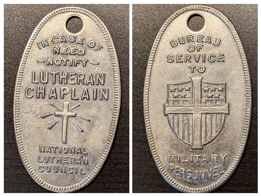 WWII Army Navy USMC Lutheran Dog Tag IN CASE OF NEED NOTIFY LUTHERAN CHAPLAIN