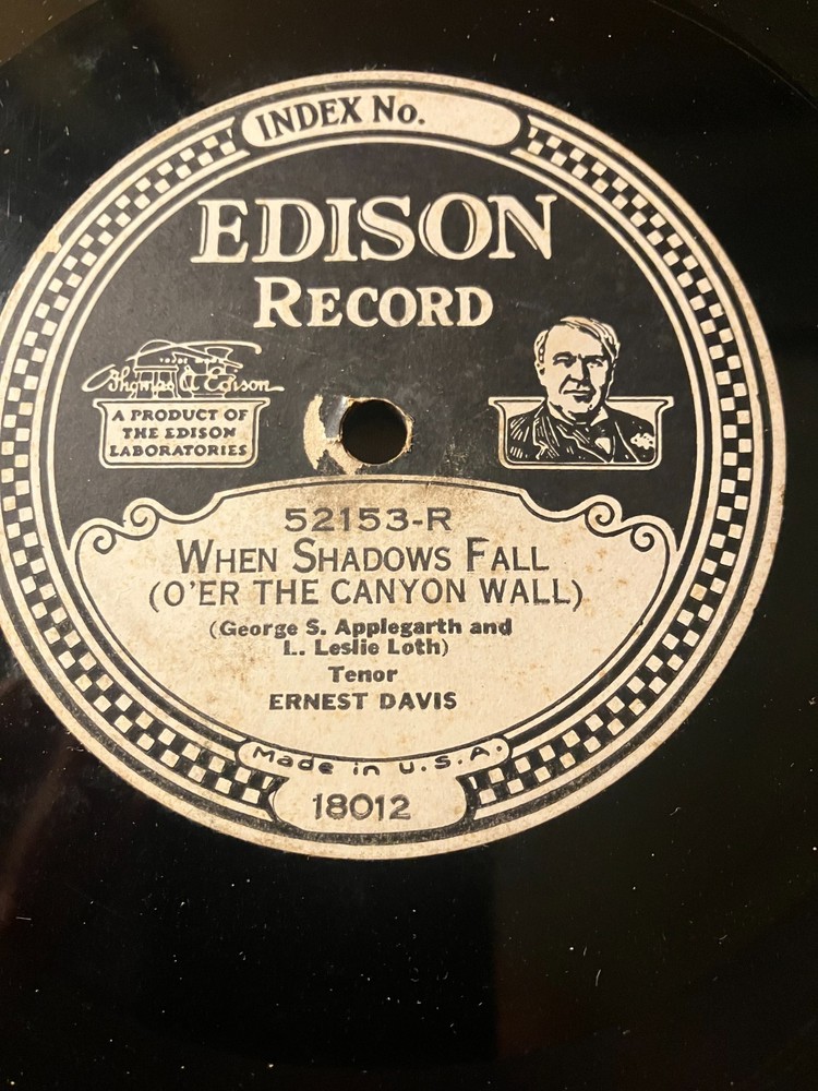 Edison Diamond Disc Record #52153 "When Shadows Fall" Ernest Davis 1928