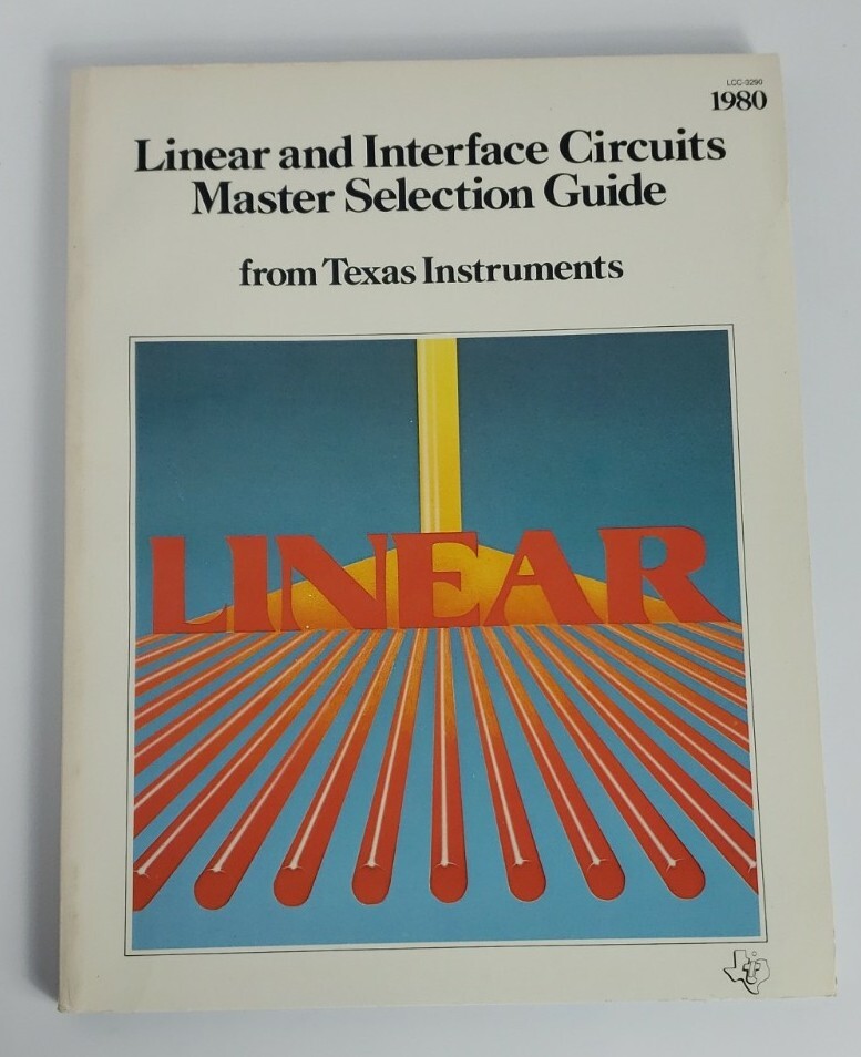 Texas Instruments Linear & Interface Circuits Master Selection Guide LCC-3290