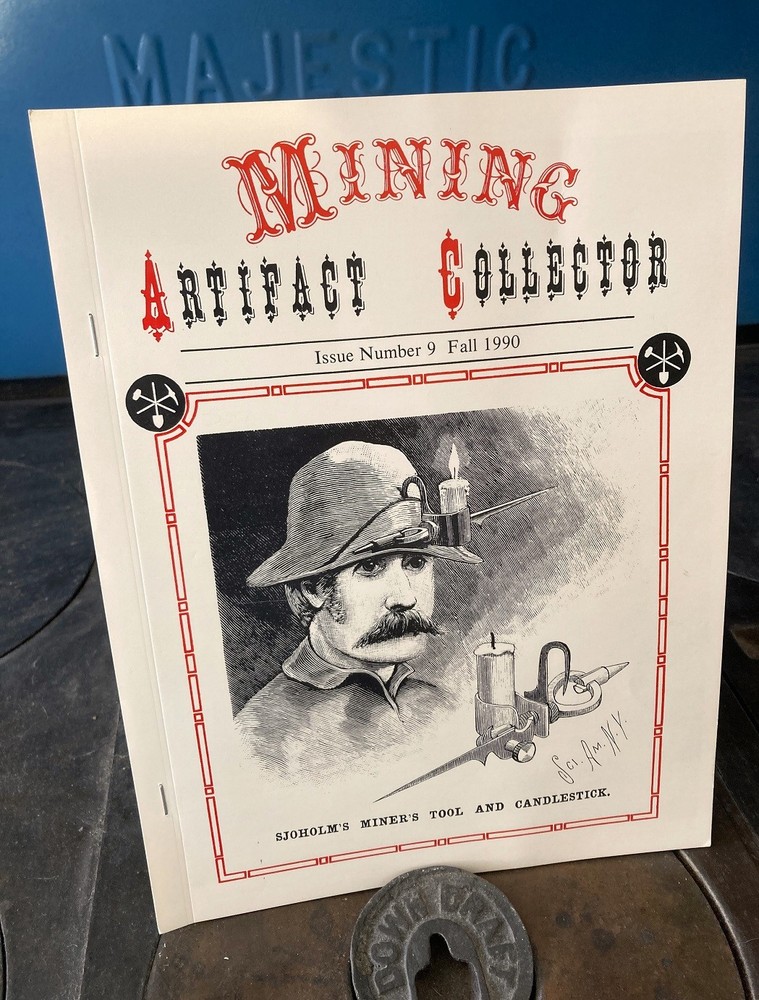 MINING ARTIFACT COLLECTOR MAGAZINE-FALL, 1990