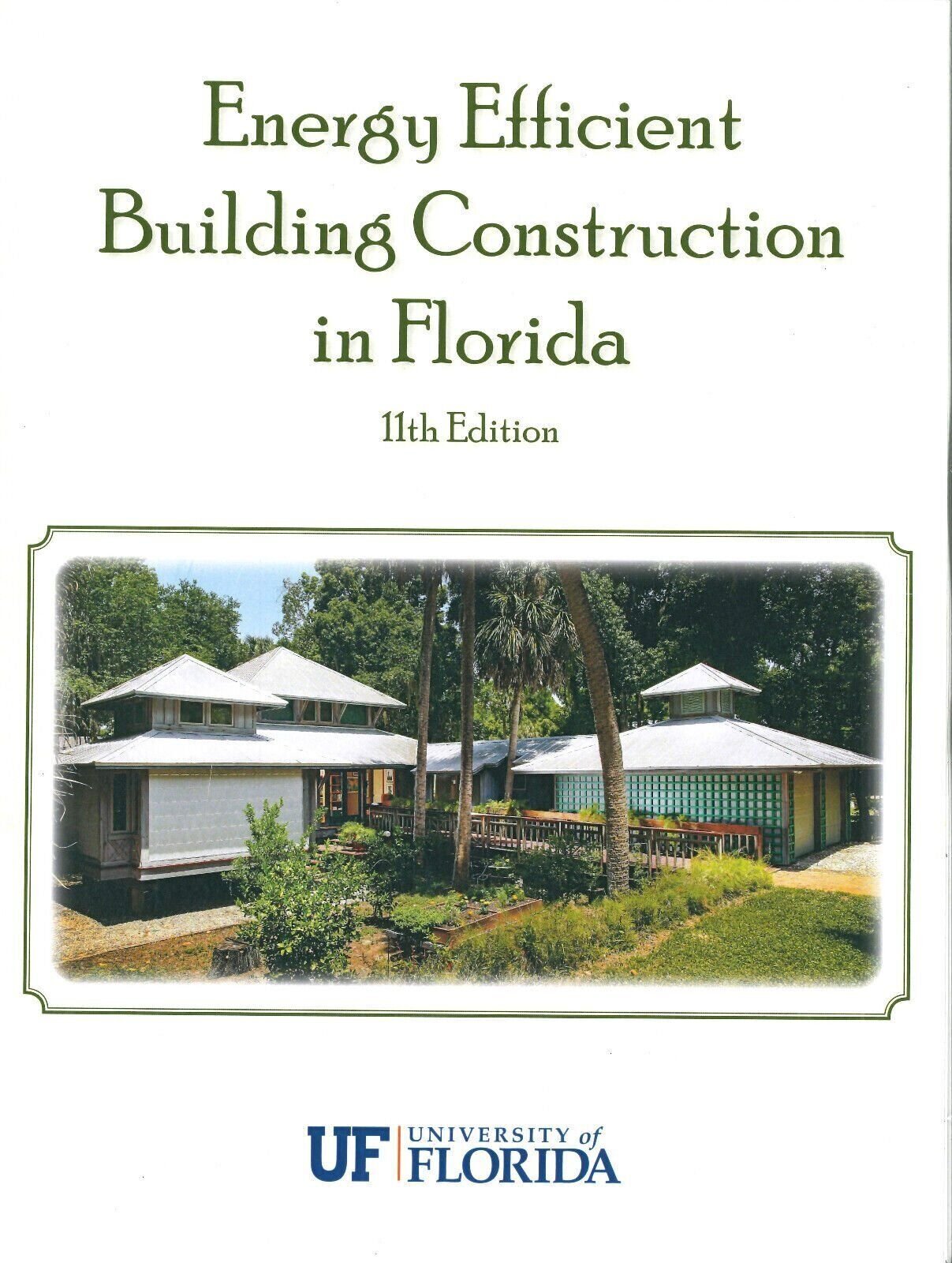 Energy Efficient Building Construction in Florida, 11th Edition