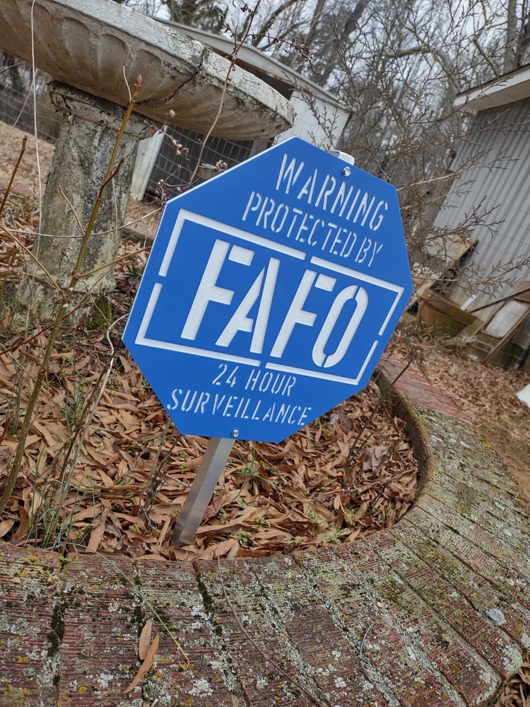 FAFO Yard Security Sign
