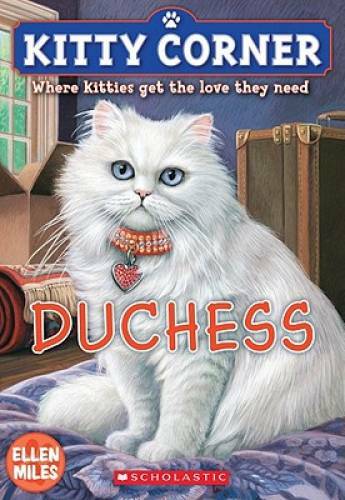 Kitty Corner: Duchess - Paperback By Miles, Ellen - GOOD