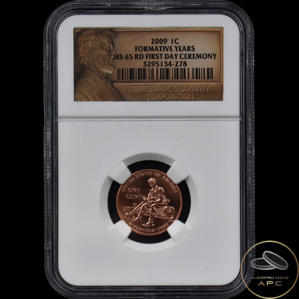 2009 Lincoln Cent Formative Years NGC MS 65 RD First Day Ceremony