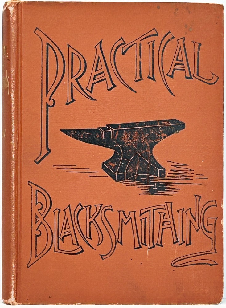 PRACTICAL BLACKSMITHING Blacksmith ANTIQUE TOOLS Anvil IRON Hammer Forge FARRIER