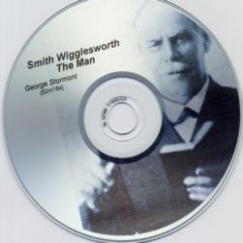 Smith Wigglesworth - Audio/Video Collection