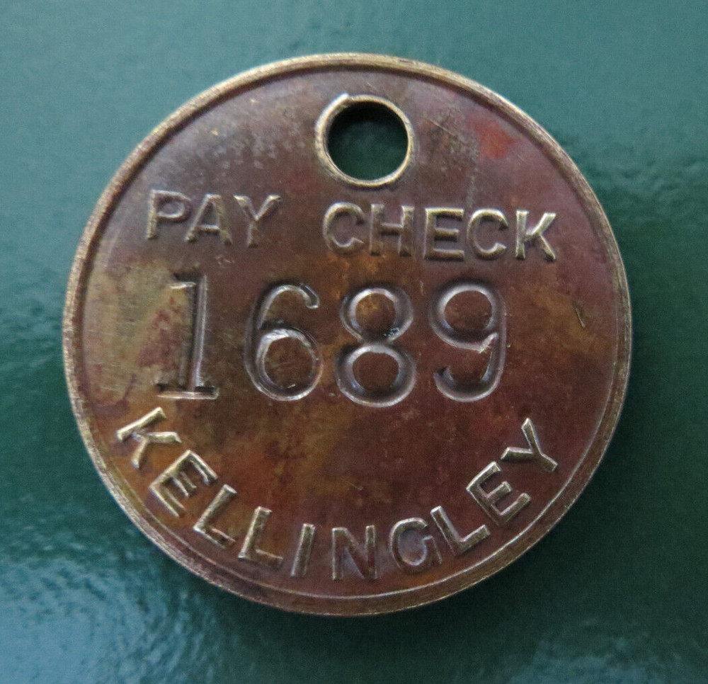 KELLINGLEY Colliery Pit Check - marked PAY CHECK 1689 KELLINGLEY