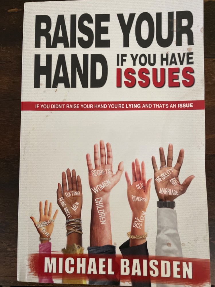 Michael Baisden Raise Your Hand