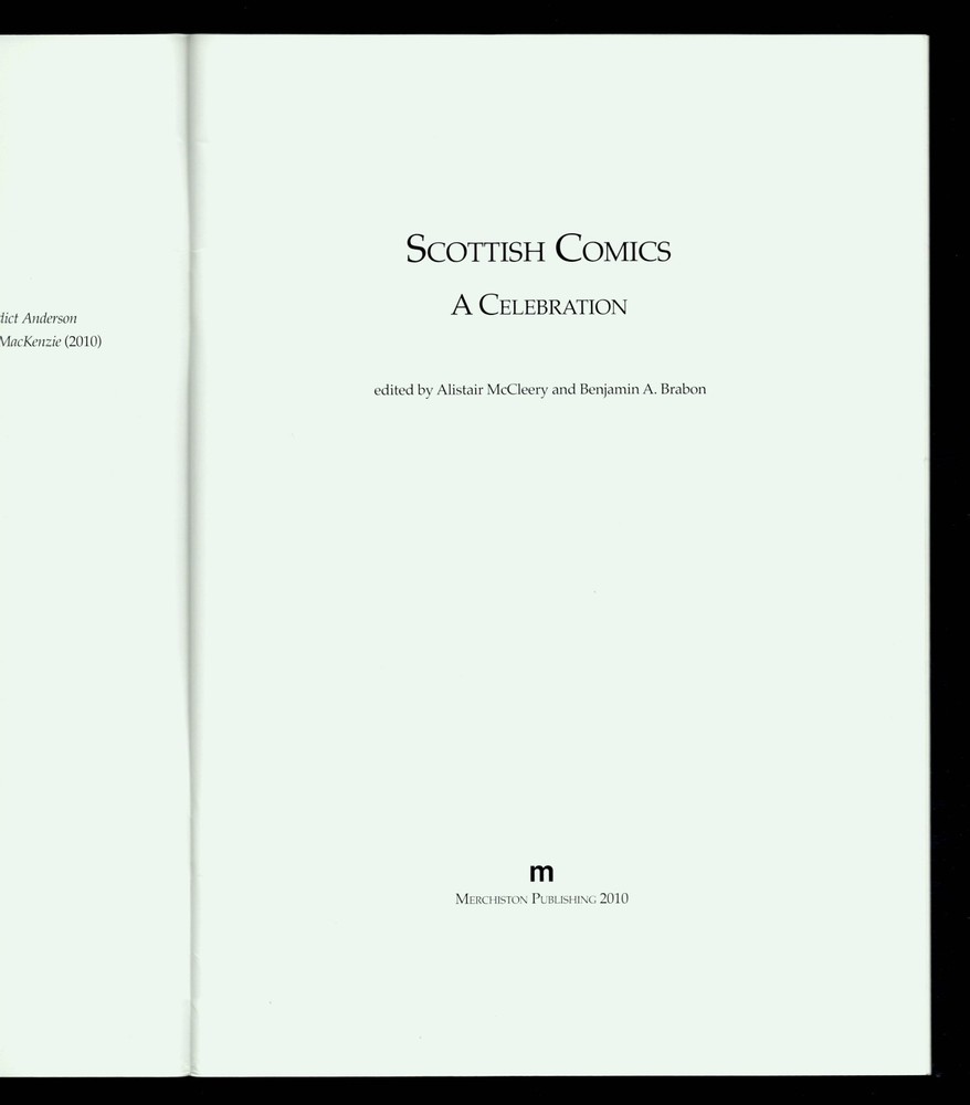 2010 ~Scottish Comics. A Celebration ~Ed. A. McCleery & B. Brabon