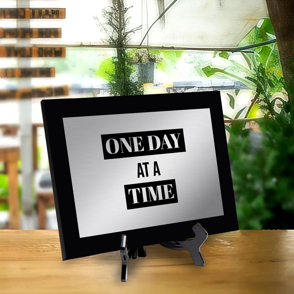 One Day At A Time Decorative Wall Plaque | Easel Mount Option