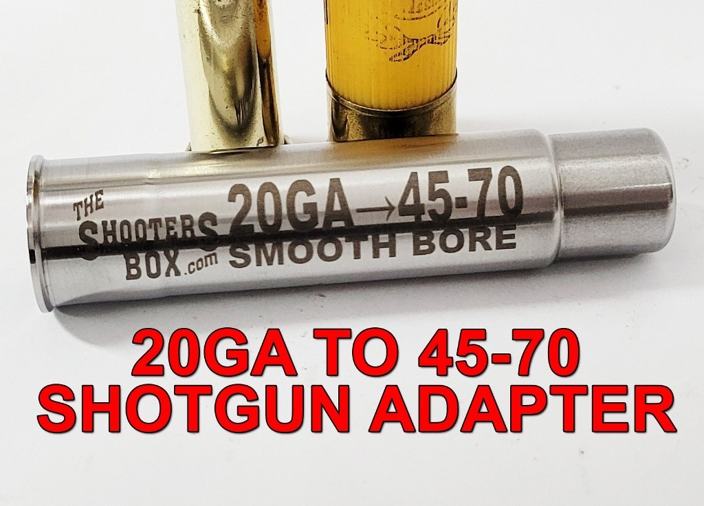 20GA to 45-70 Shotgun Adapter - Stainless Steel - Free Shipping!