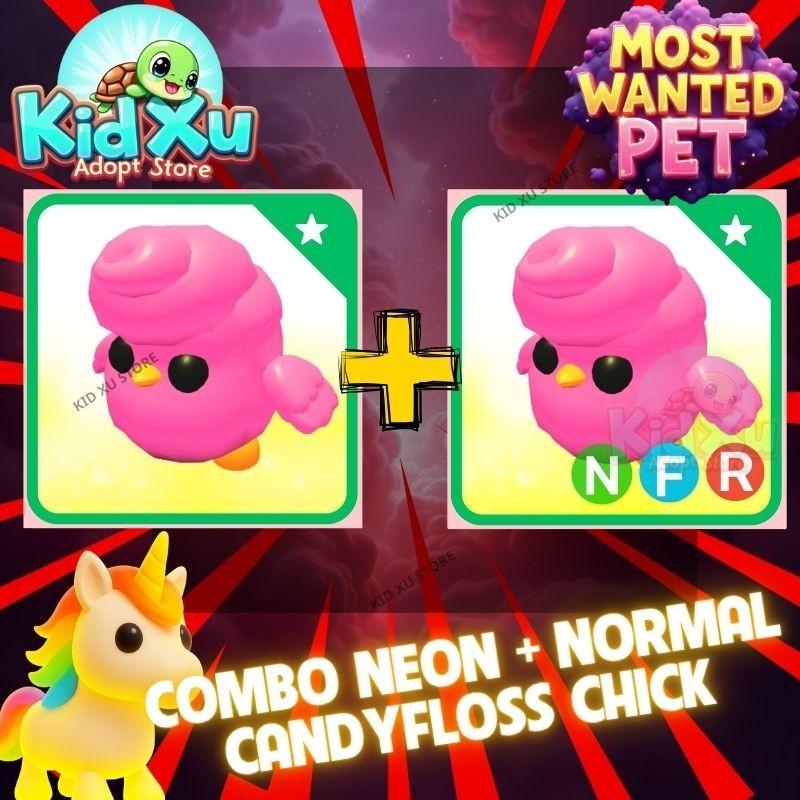 🐥Combo Neeon/ Fly Ride Candyfloss Chick(NFR + Normal)Adopt M1e-Trusted Store!