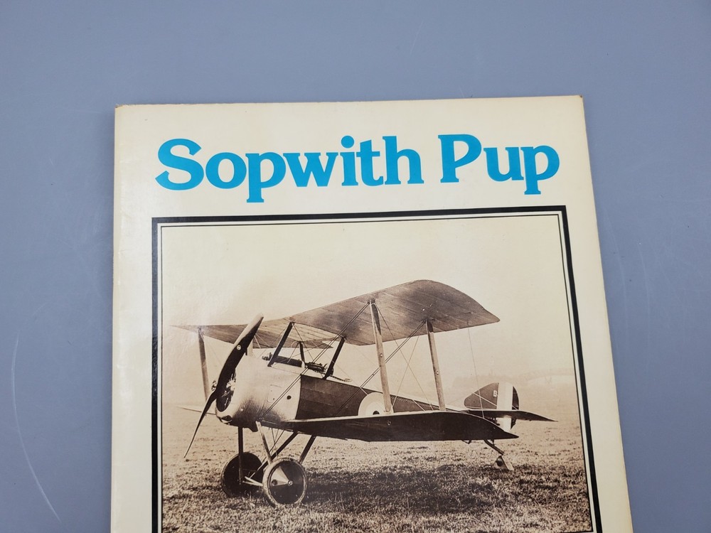Windsock Datafiles # 2 Sopwith Pup By J. M. Bruce