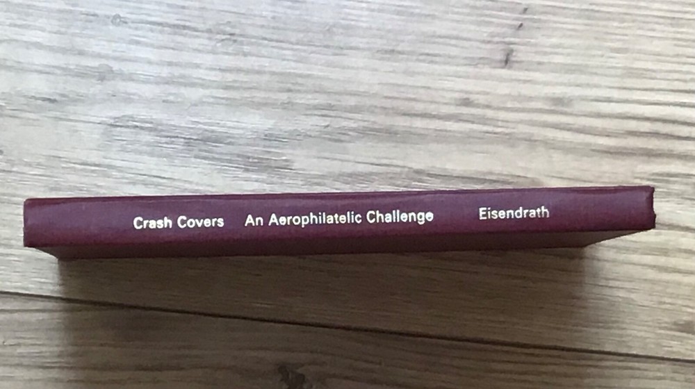 Crash Covers - An Aerophilatelic Challenge, Joseph L. Eisendrath Airmail