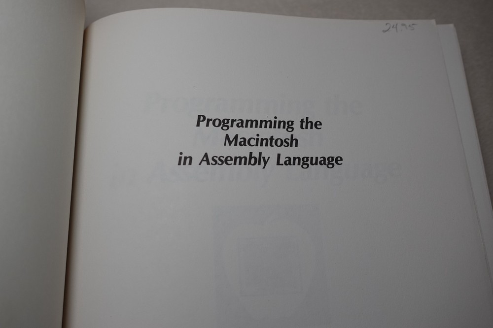 Programming the Macintosh in Assembly Language 1986 Steve Williams Publication