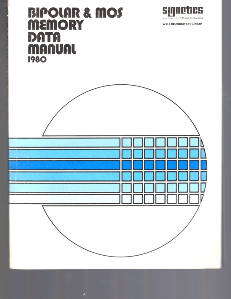 Signetics Bipolar & MOS Memory 1980 Data Manual