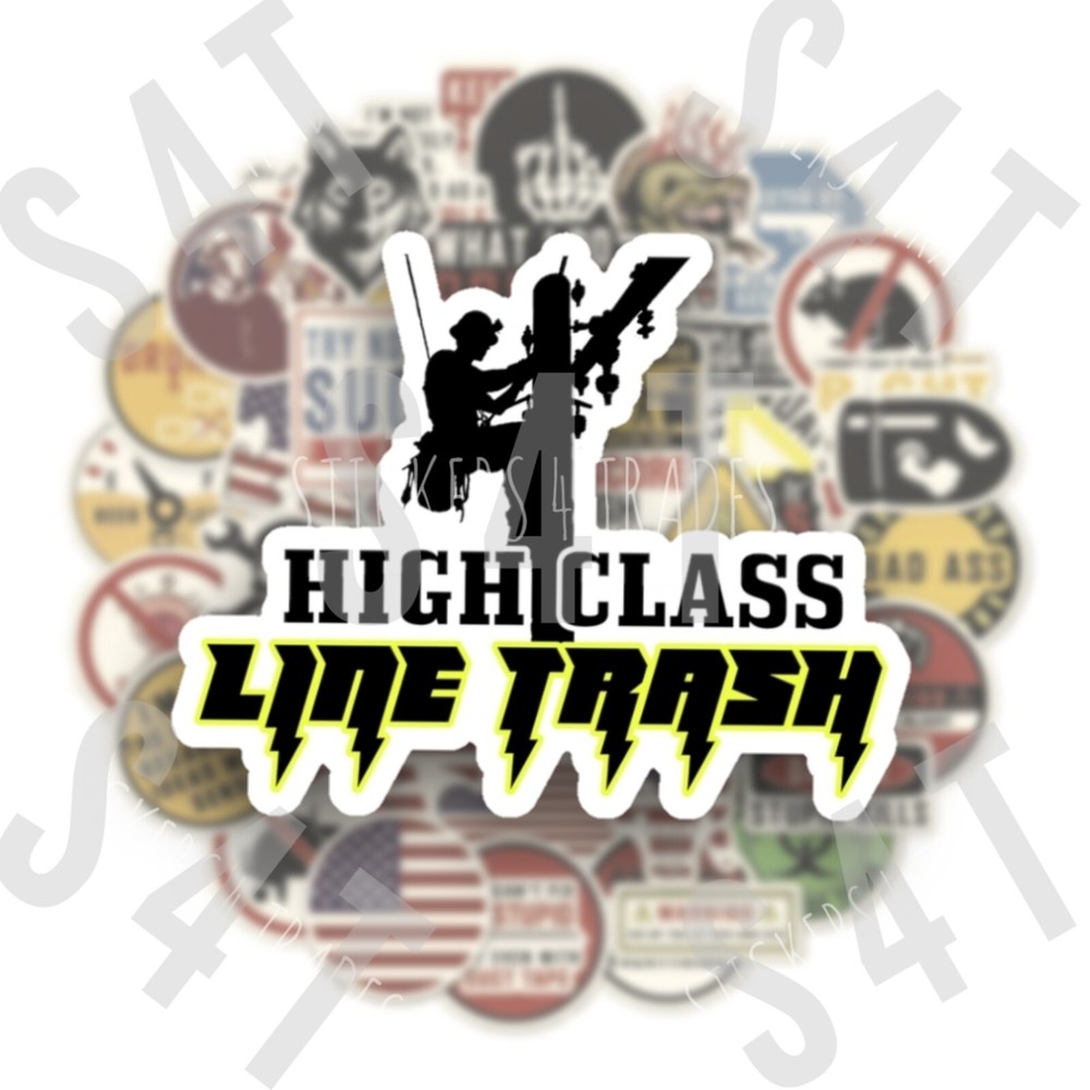 High Class Line Trash Lineman Hard Hat Sticker Storm Decal Crew