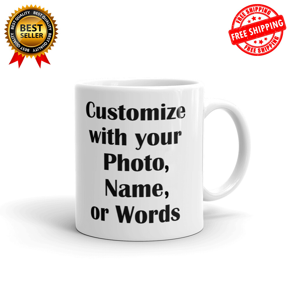 Custom Mug Personalized Text Customizable Image Coffee Tea Ceramic Printed Gift