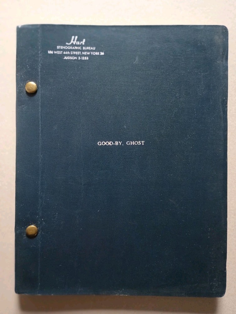 GOOD-BY, GHOST Harold J. Kennedy Comedy Play Script