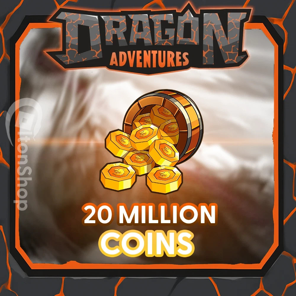20 Million Coins | Dragon Adventures | DA