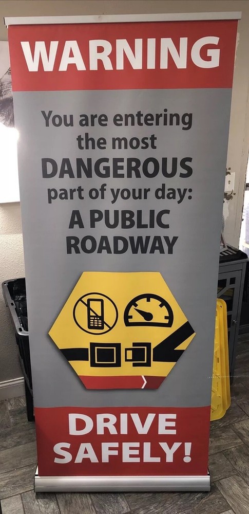 Double Sided Retractable Pull Banner Stand 33”x78” Visual Area Driving Safely