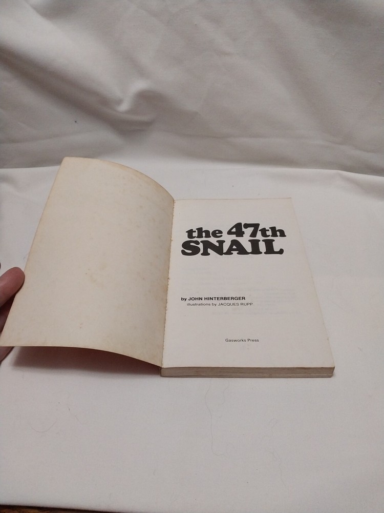 the 47th Snail John Hinterberger
