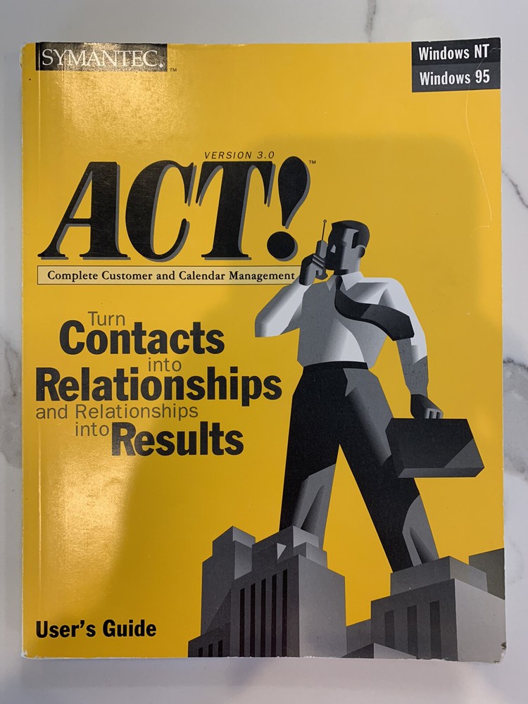 Act! Version 3.0 for Windows 95 And Windows NT User's Guide