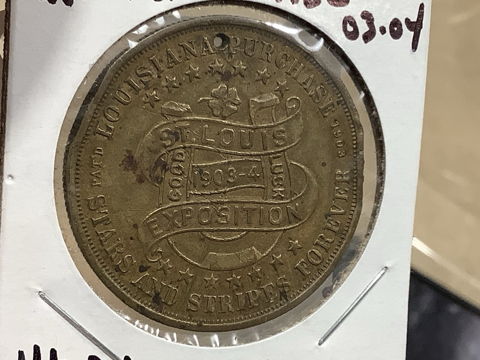 1903-4 MO HK-310 So Called Dollar *Neat* Good-Luck Dollar Louisana Purchase