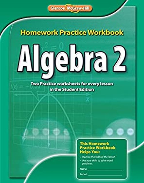 Algebra 2, Homework Practice Workbook Paperback McGraw Hill