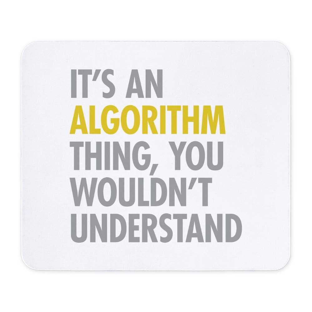 CafePress Its An Algorithm Thing Mousepad  (1345703122)