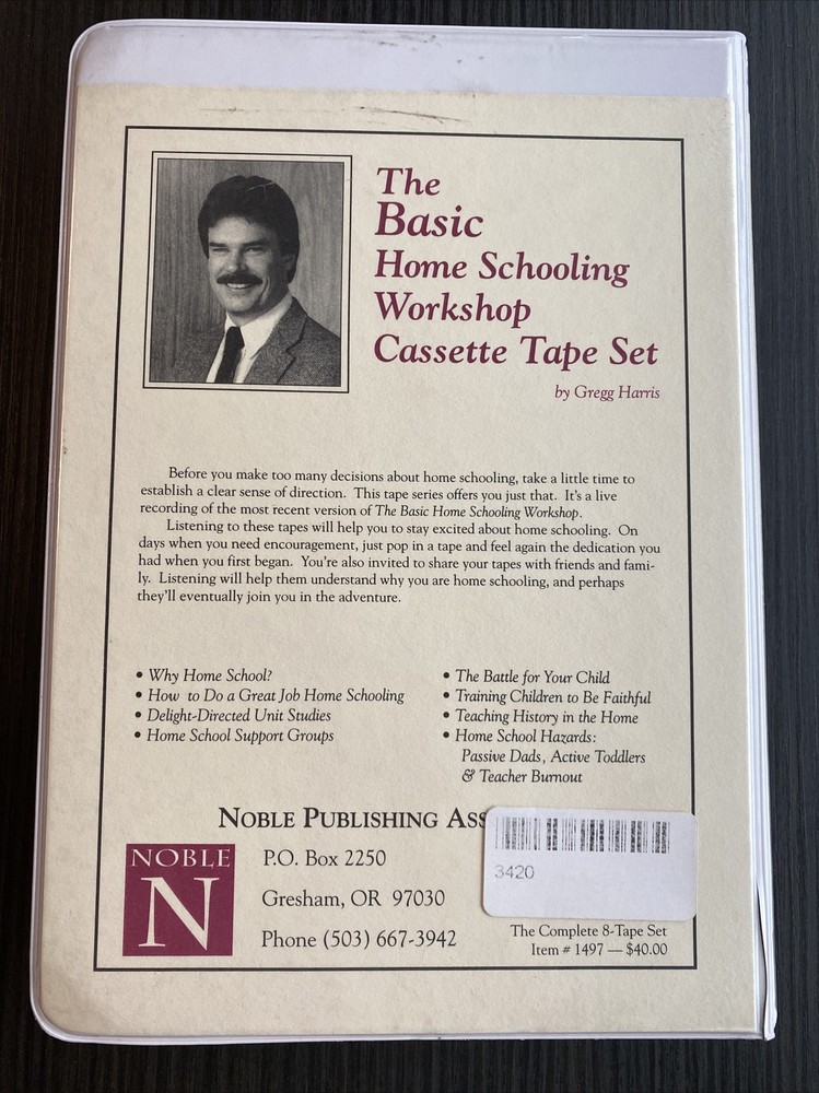 GREGG HARRIS THE BASIC HOMESCHOOLING WORKSHOP