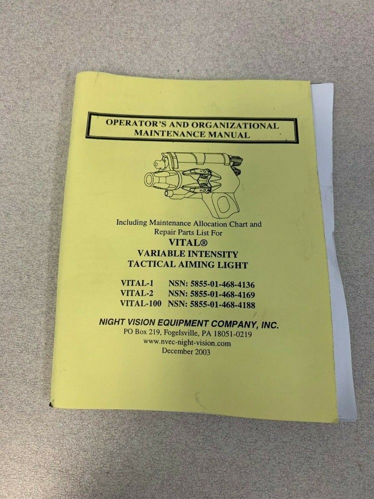 VITAL Operator's Maintenance Manual | Variable Intensity Tactical Aiming Light |