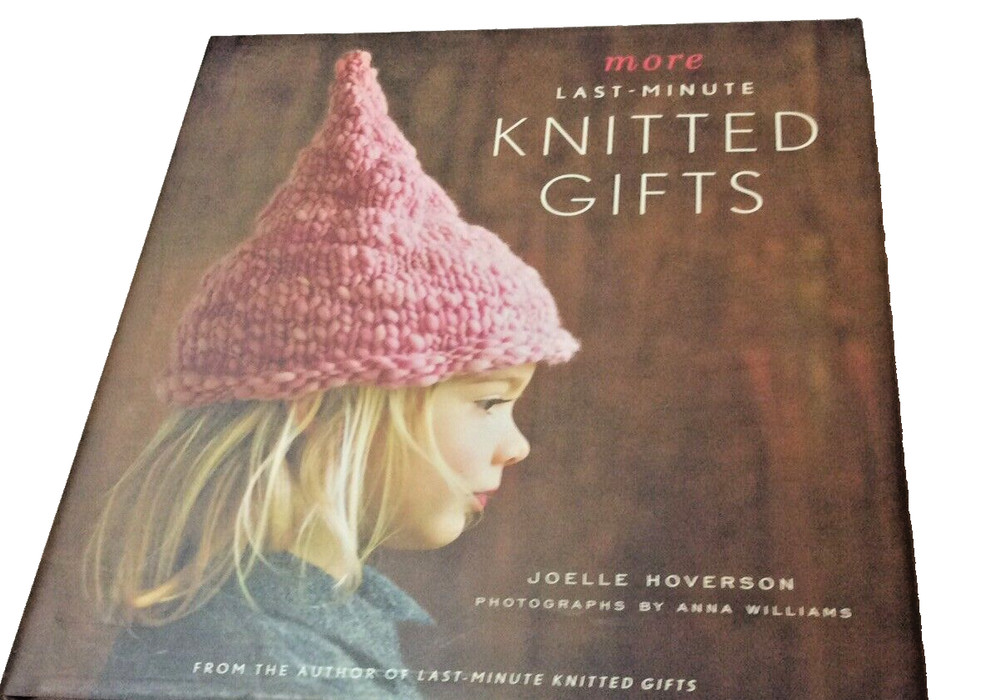 Last Minute Knitted Gifts  Hard Cover Project Book