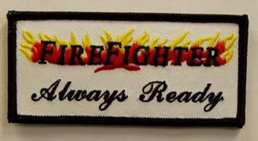 FIREFIGHTER ALWAYS READY PATCH FD FIRE DEPARTMENT FLAME HAT EMERGENCY SERVICE