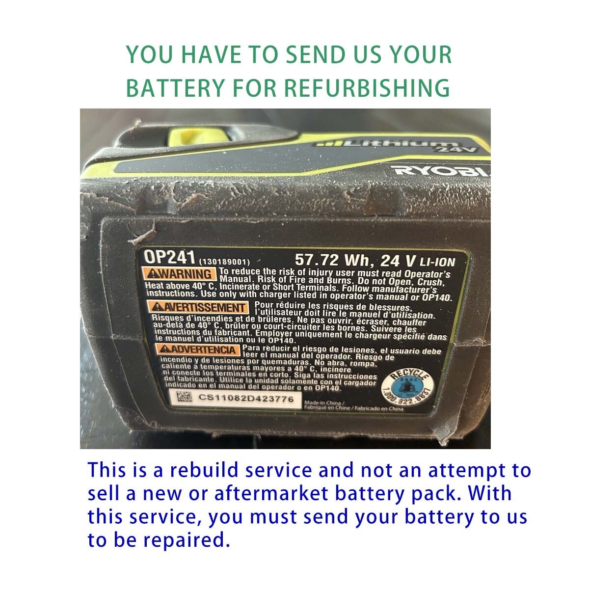 Rebuild service for Ryobi OP241 OP242 24V 130189001 Battery Rebuild