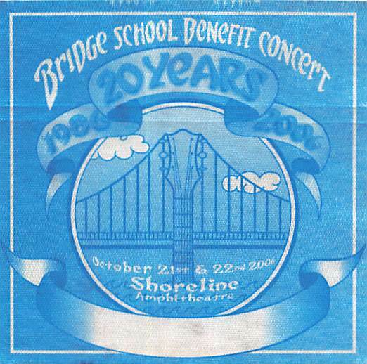 20th Annual Bridge School Benefit Backstage Pass Mountain View 2006 Cloth Var...