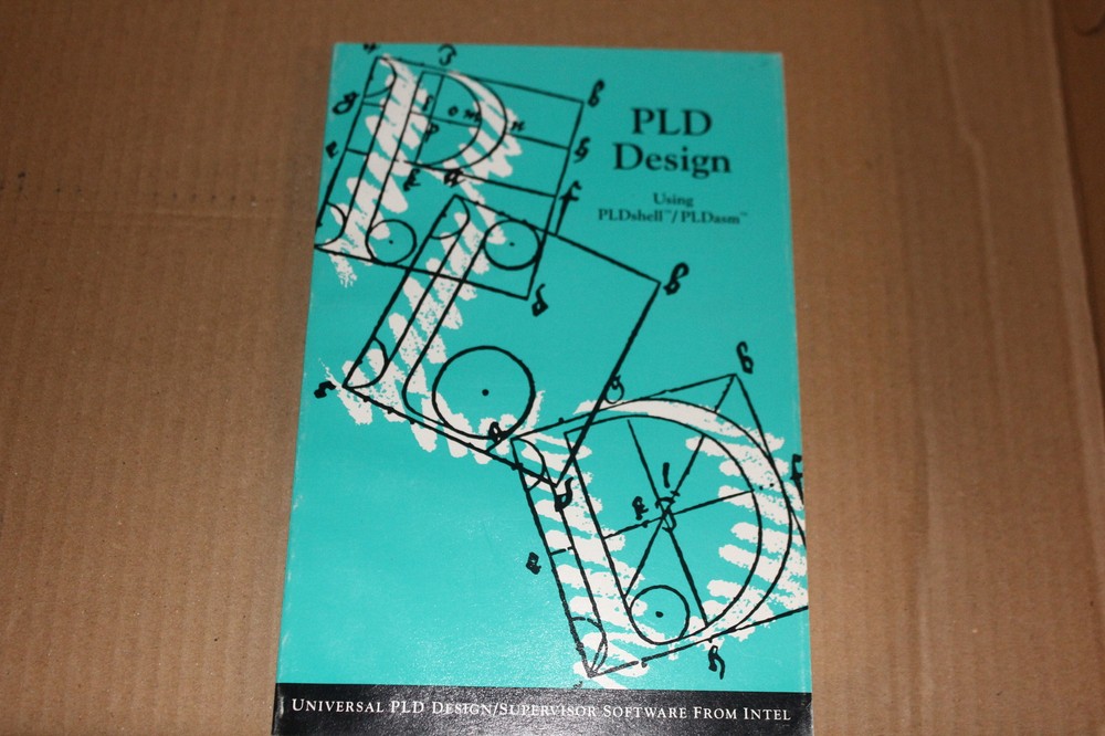 Intel Corp PLD Design  Using PLDshell/PLDasm 1991 INTEL