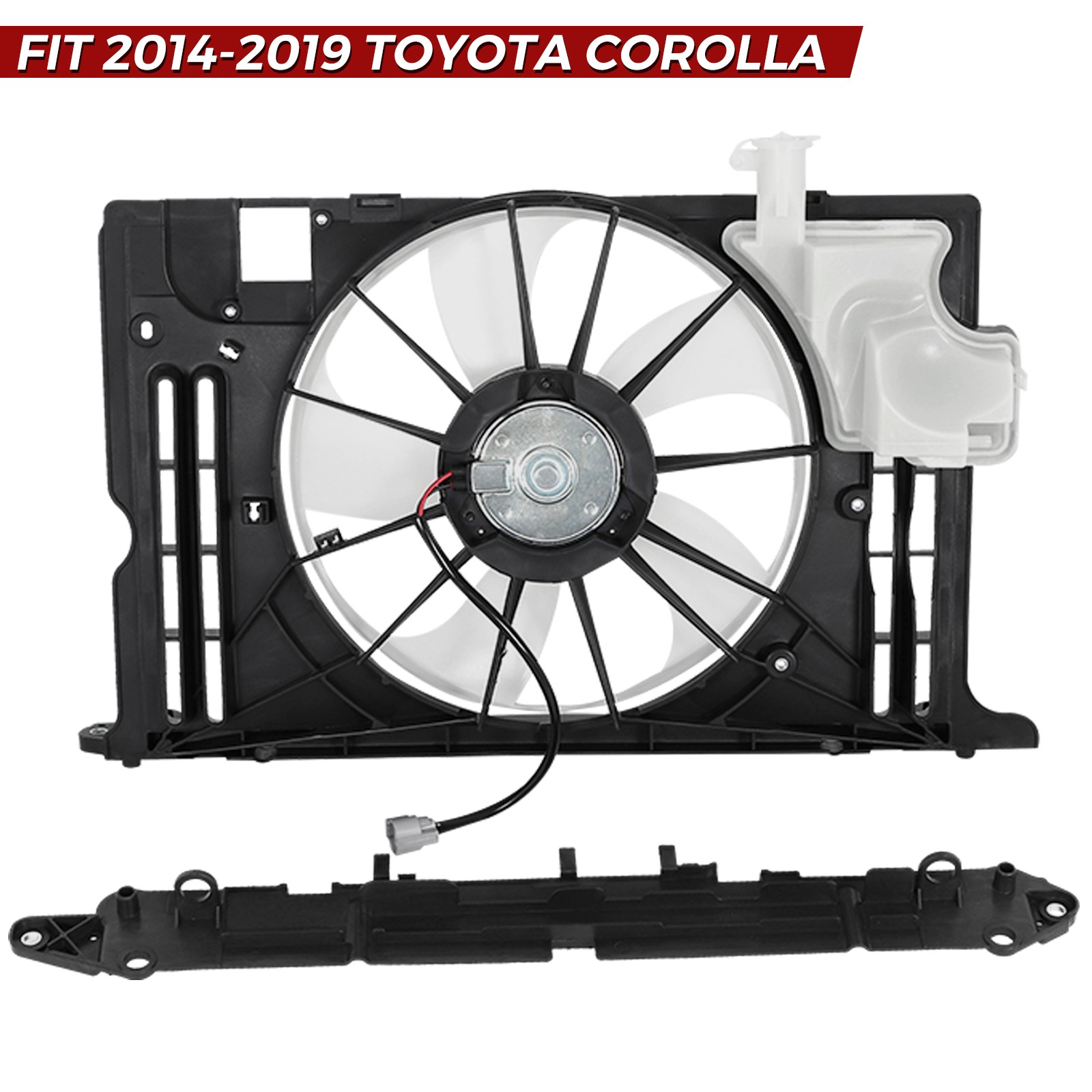For 2014-2019 Toyota Corolla SE LE XSE Radiator Condenser Cooling Fan Assembly