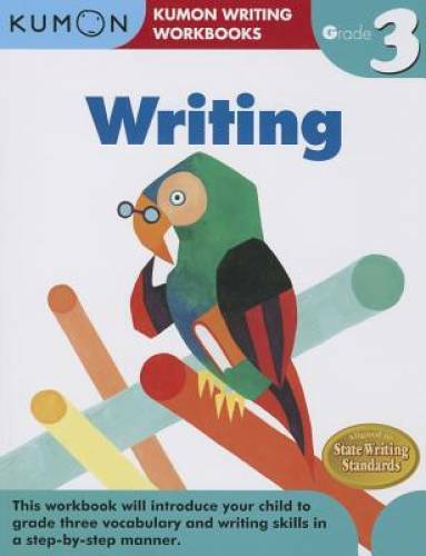 Grade 3 Writing (Kumon Writing Workbooks) - Paperback By Kumon Publishing - GOOD