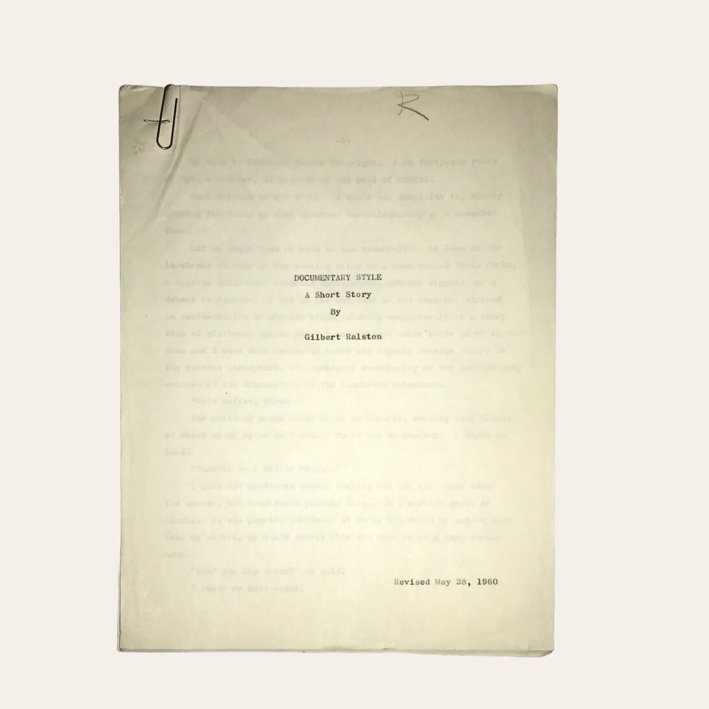 Documentary Style " A Short Story" by Gilbert Ralston