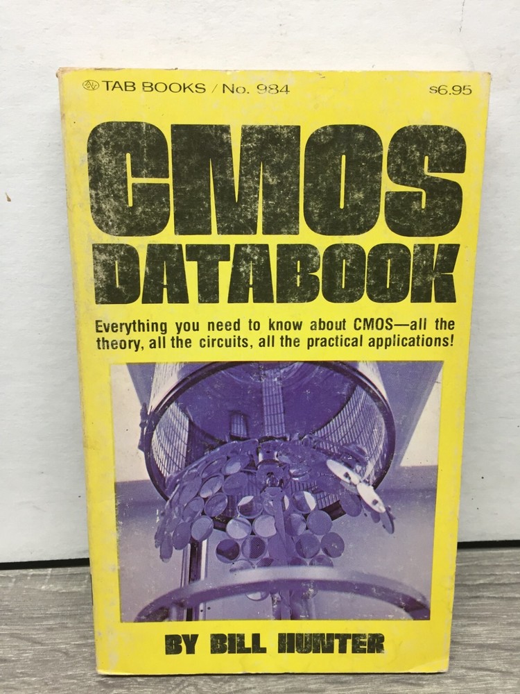 CMOS DATABOOK Bill Hunter 1978 Softcover  280 pages  first edition