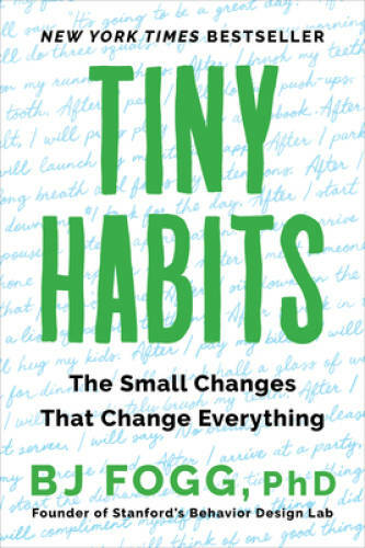 Tiny Habits: The Small Changes That Change Everything - Paperback - VERY GOOD