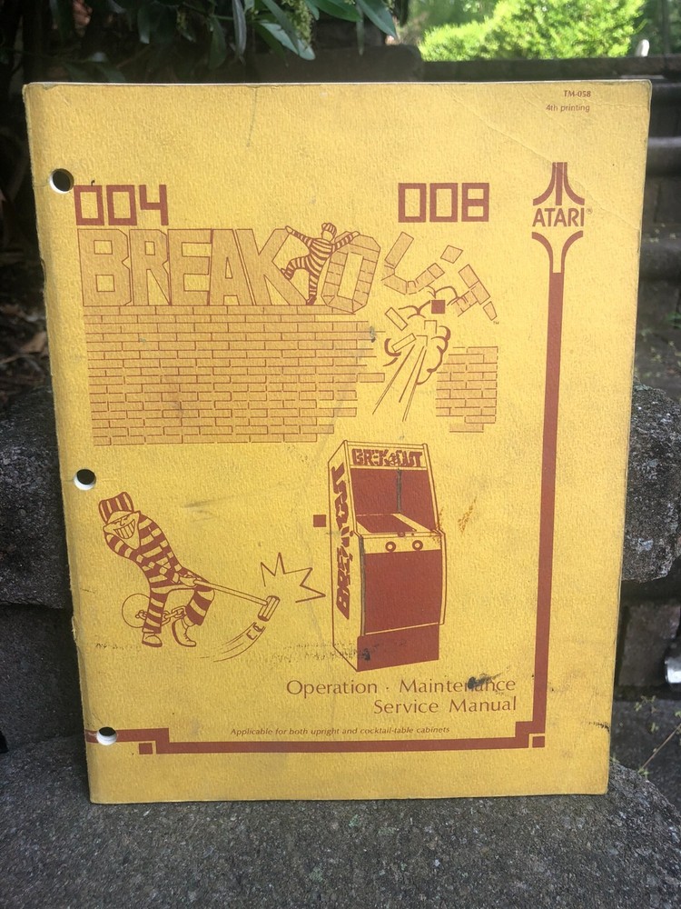 Breakout by Atari Video Arcade Operation, Maintenance and Service  Manual