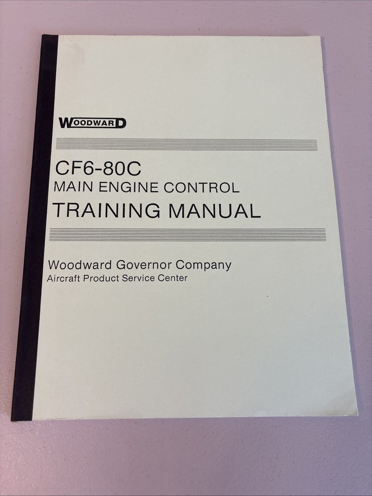Woodward CF6-80C Main Engine Control Training Manual