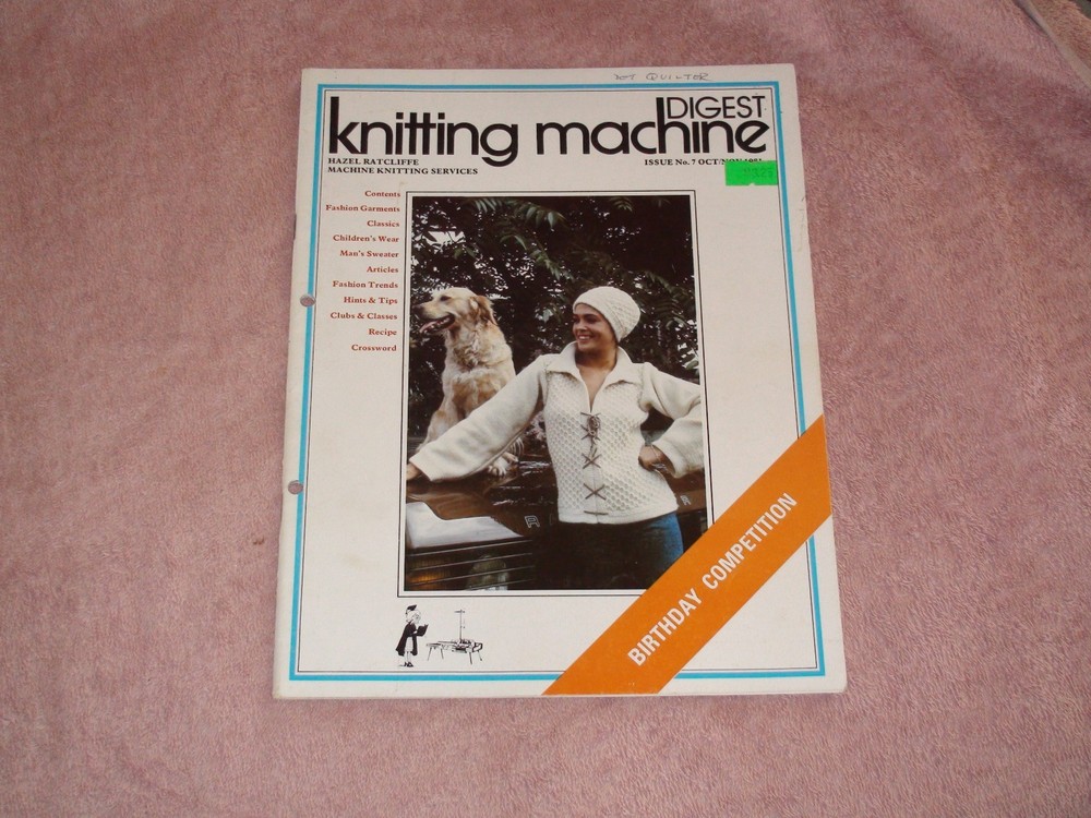 KNITTING MACHINE MAGAZINE KNITTING MACHINE DIGEST ISSUE 7