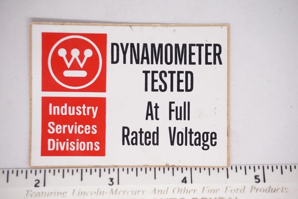 Westinghouse Decal Sticker Dynamometer Tested Industry Services Mining