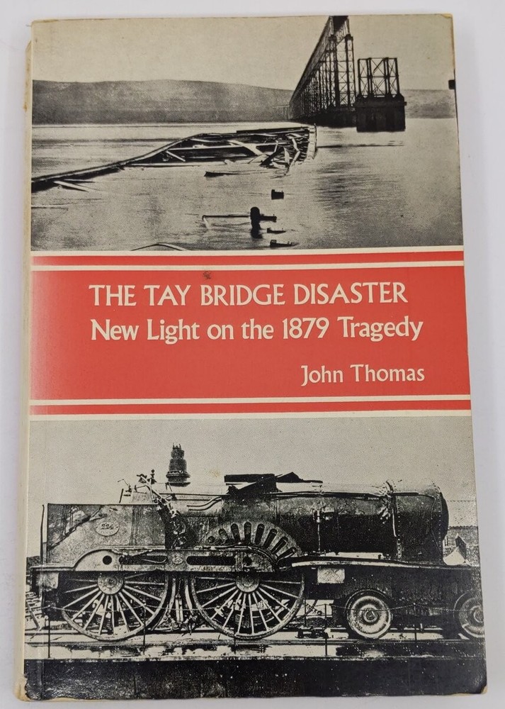 Tay Bridge Disaster Paperback Book By John Thomas