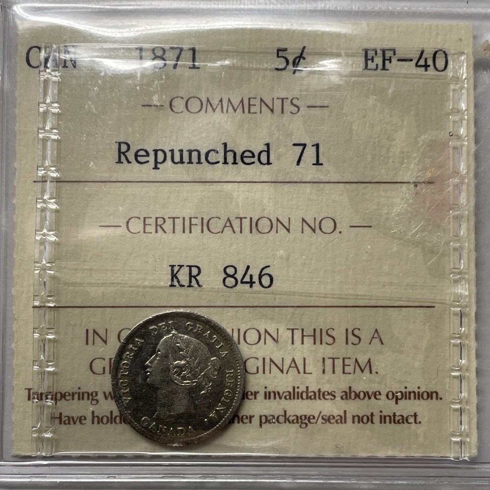 1871 Repunched 71 Canada 5 Cent. ICCS Certified EF-40. C-2230