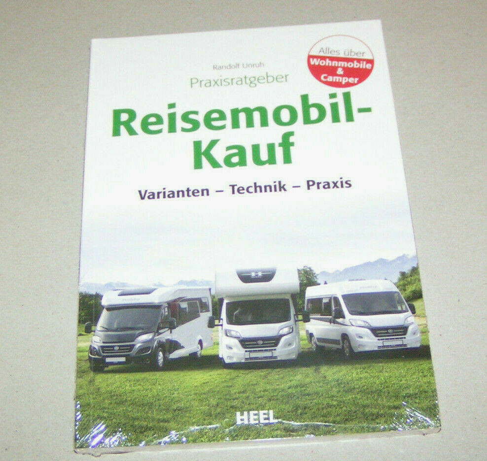 Motorhome Purchase | Variants - Technology - Practice | Practical Guide